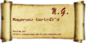 Mayerusz Gertrúd névjegykártya